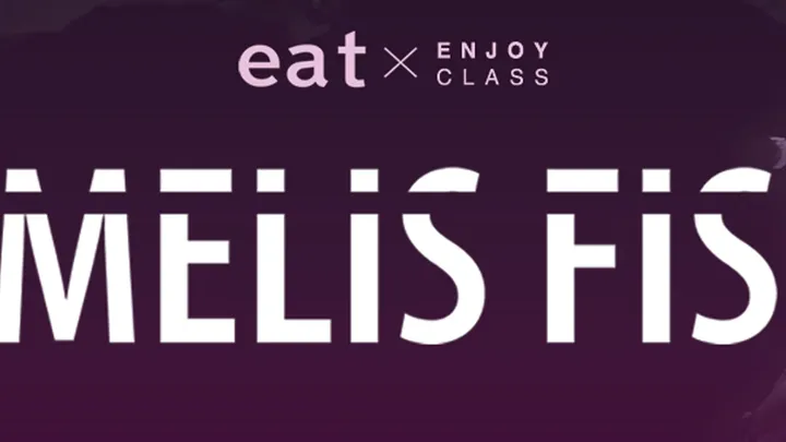 Eat X Enjoy Class: Melis Fis etkinlik görseli