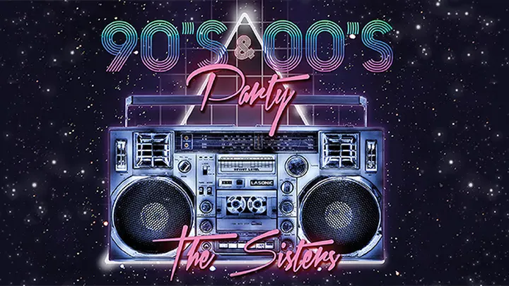 The Sisters 90s 2000s Pop Gecesi etkinlik görseli