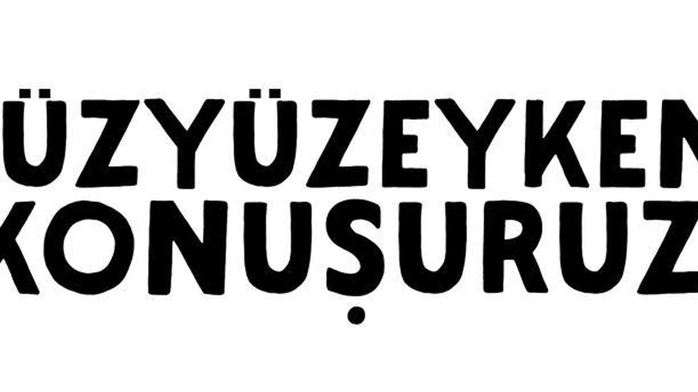 Yüzyüzeyken Konuşuruz etkinlik görseli