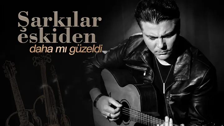 Şarkılar Eskiden Daha mı Güzeldi etkinlik görseli