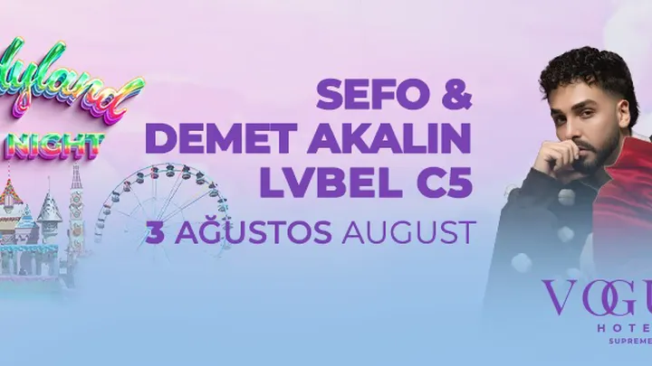 Sefo & Demet Akalın & Lvbel C5 etkinlik görseli