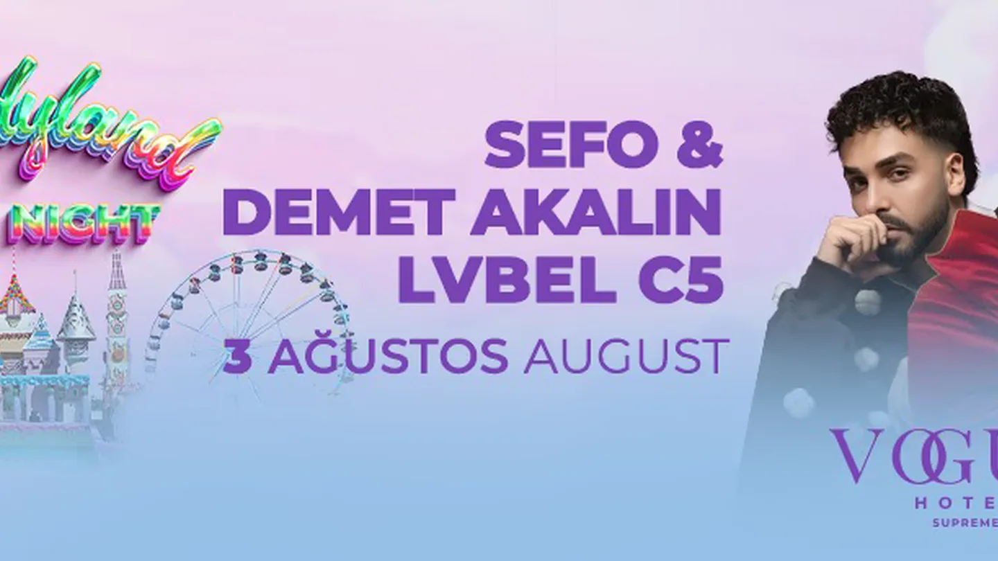 Sefo & Demet Akalın & Lvbel C5 etkinlik görseli
